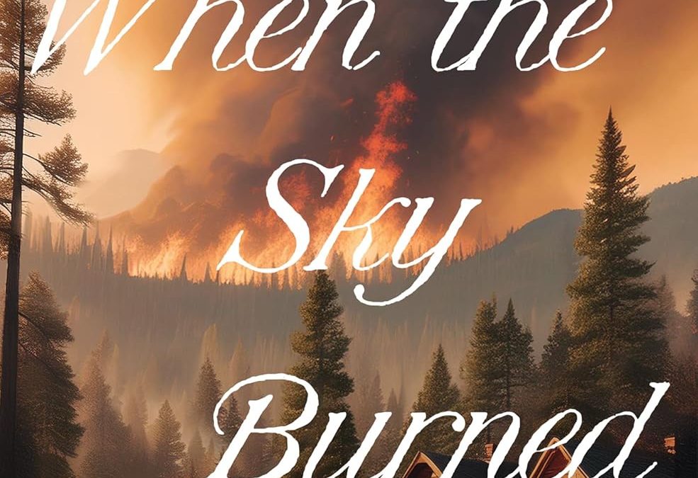 When the Sky Burned